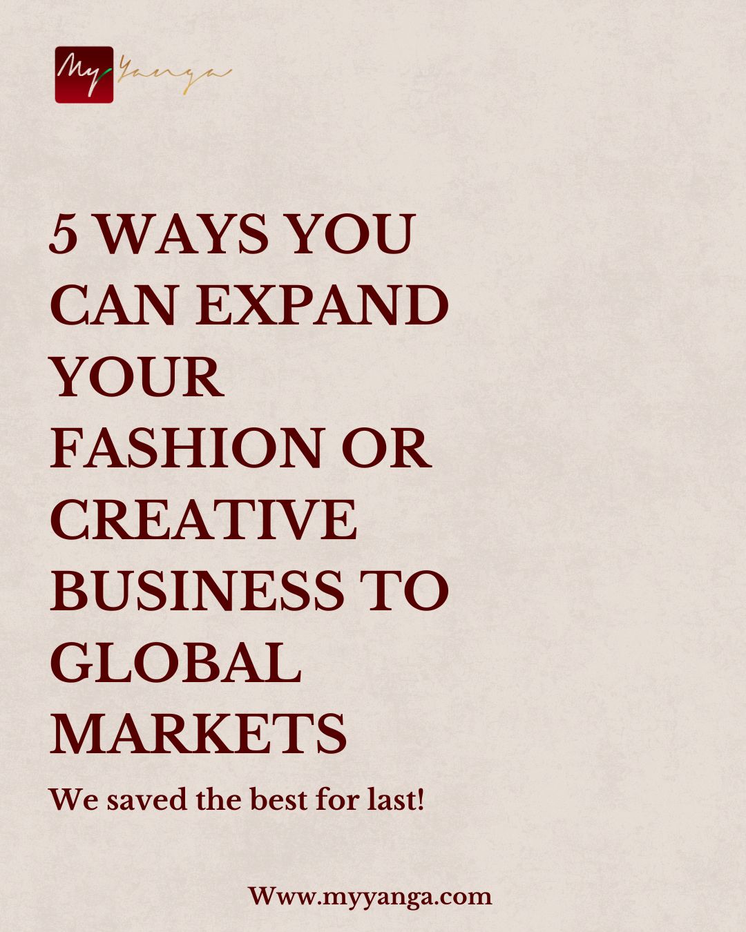 Thinking of Ways to Expand Your Business to Global Markets? Here Are Five (5) Strategies—And Number Five (5) Is the Most Important!