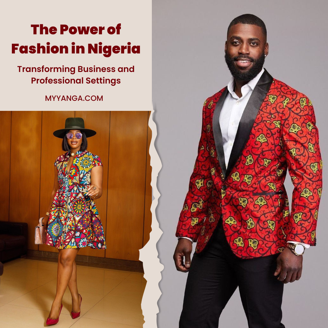 The Power of Fashion in Nigeria pt.1.